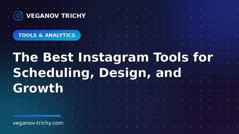 Best Instagram Tools - Veganov Trichy