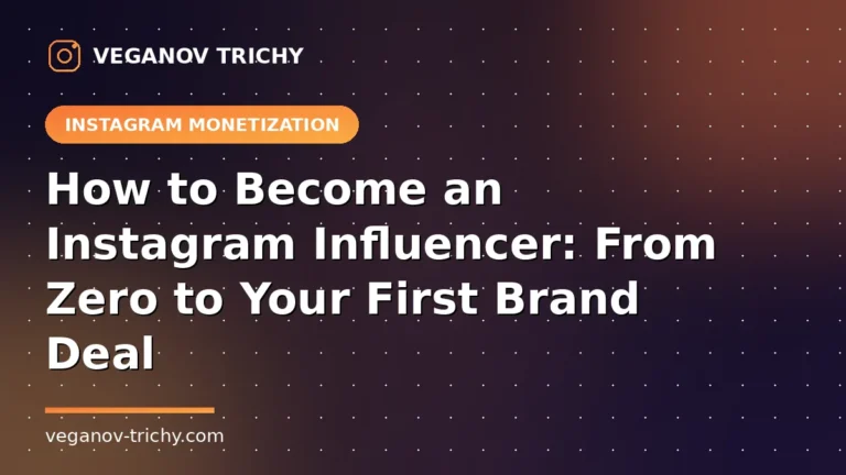 How to Become an Instagram Influencer - Veganov Trichy