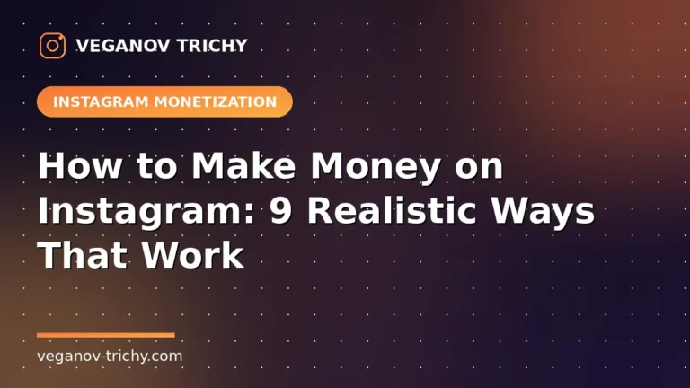 How to Make Money on Instagram - Veganov Trichy