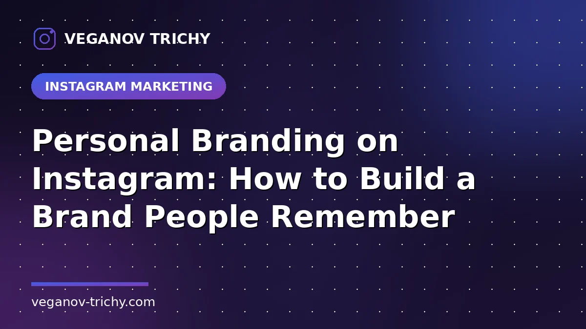 Personal Branding on Instagram - Veganov Trichy